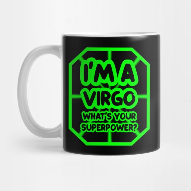 I'm a virgo, what's your superpower? by colorsplash